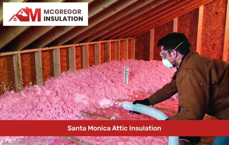Santa Monica Attic Insulation
