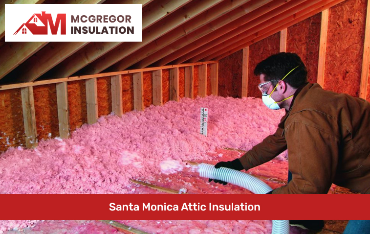Santa Monica Attic Insulation